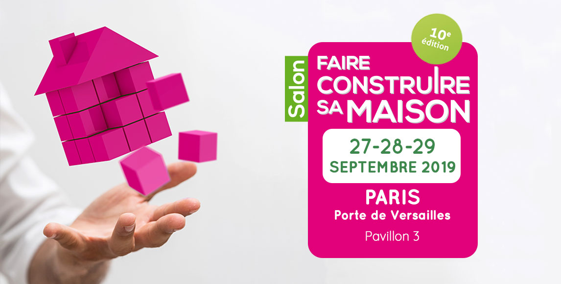 SALON FAIRE CONSTRUIRE 2019